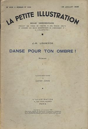 Seller image for La petite illustration - Roman : Danse pour ton ombre! Roman en 3 fascicules. Juillet-aot 1939. for sale by Librairie Et Ctera (et caetera) - Sophie Rosire