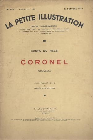 Image du vendeur pour La petite illustration - Roman : Coronel. Nouvelle. 21 octobre 1933. mis en vente par Librairie Et Ctera (et caetera) - Sophie Rosire