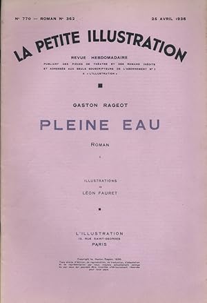 Seller image for La petite illustration - Roman : Pleine eau. Roman complet en 2 fascicules. 25 avril et 2 mai 1936. for sale by Librairie Et Ctera (et caetera) - Sophie Rosire