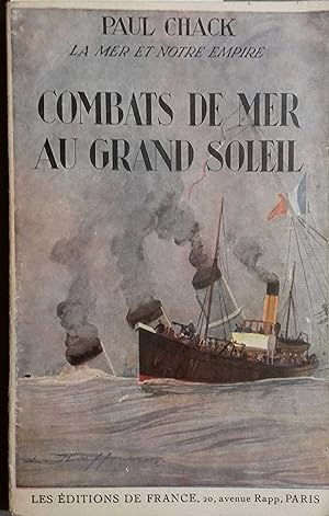 Seller image for Combats de mer au grand soleil. La mer et notre empire. for sale by Librairie Et Ctera (et caetera) - Sophie Rosire