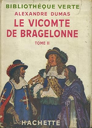 Seller image for Le vicomte de Bragelonne.Tome 2 seul. for sale by Librairie Et Ctera (et caetera) - Sophie Rosire