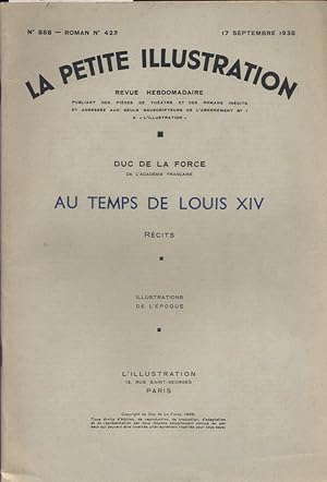 Seller image for La petite illustration - Roman : Au temps de Louis XIV. Rcits. 17 septembre 1938. for sale by Librairie Et Ctera (et caetera) - Sophie Rosire