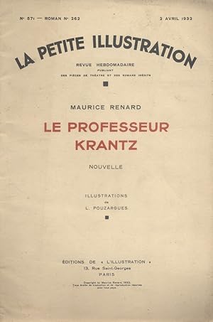 Bild des Verkufers fr La petite illustration - Roman : Le professeur Krantz. Nouvelle. 2 avril 1932. zum Verkauf von Librairie Et Ctera (et caetera) - Sophie Rosire