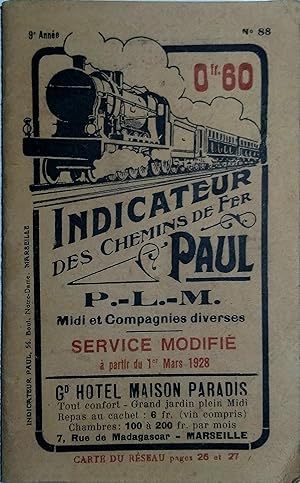 Indicateur des chemins de fer Paul. P.L.M. Midi et compagnies diverses. Service modifié à partir ...