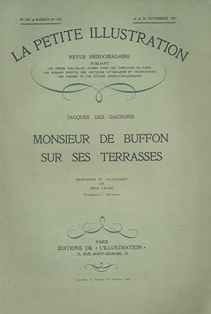 Seller image for La petite illustration - Roman : M. de Buffon sur ses terrasses. 26 novembre 1927. for sale by Librairie Et Ctera (et caetera) - Sophie Rosire