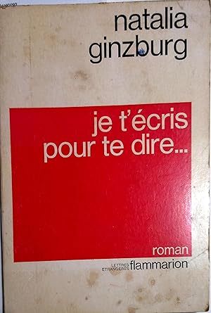 Je t'écris pour te dire Roman.