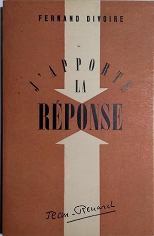 Seller image for J'apporte la rponse. for sale by Librairie Et Ctera (et caetera) - Sophie Rosire