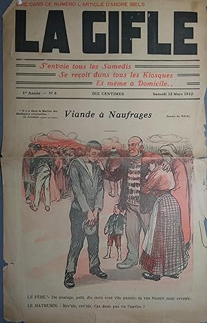 La Gifle. Première année N° 6. Couverture illustrée en couleurs. 12 mars 1910.