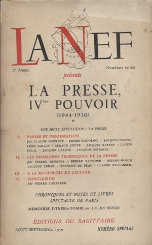 La Nef N° 67/68. Numéro spécial : La presse - IVe pouvoir (1944-1950). Textes de Claude Bourdet -...