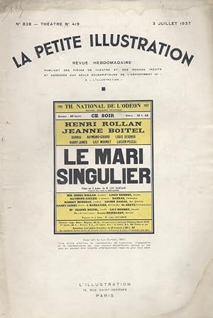 Seller image for La Petite illustration thtrale N 419 : Le mari singulier, pice de Luc Durtain. 3 juillet 1937. for sale by Librairie Et Ctera (et caetera) - Sophie Rosire