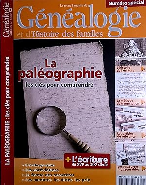 La Revue française de généalogie Hors série : La paléographie, les clés pour comprendre. Sans dat...