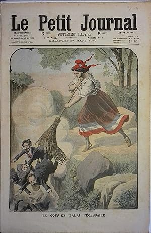 Le Petit journal - Supplément illustré N° 1010 : Le coup de balai nécessaire. (Gravure en premièr...