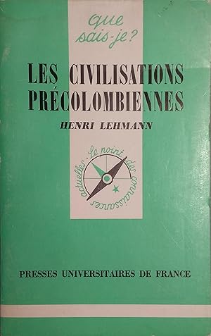 Bild des Verkufers fr Les civilisations prcolombiennes. (Surlign). zum Verkauf von Librairie Et Ctera (et caetera) - Sophie Rosire