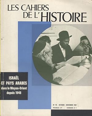 Les Cahiers de l'histoire N° 70 : Israël et pays arabes dans le Moyen-Orient depuis 1948. Octobre...
