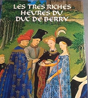 Les très riches heures du Duc de Berry.