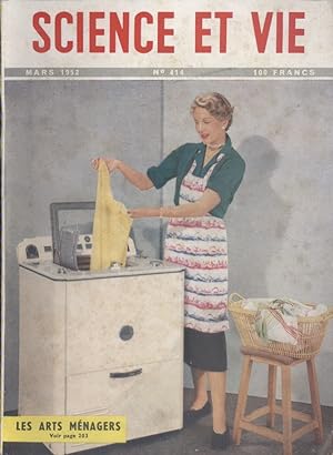 Science et vie N° 414. En couverture : Arts ménagers 1953. Mars 1952.