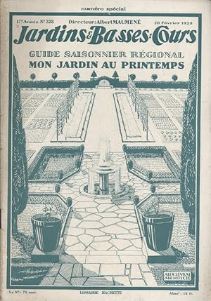 Jardins et basses-cours N° 328. Mon jardin au printemps. 20 février 1928.