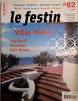 Revue le Festin N° 62 : Villas rêvées, Cap-Ferret, Arcachon, Côte basque. Revue des patrimoines, ...