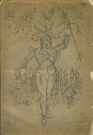 Le seau à charbon N° 18. Journal artistique et littéraire des officiers de cavalerie au front. Co...