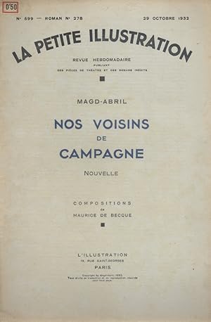 Image du vendeur pour La petite illustration - Roman : Nos voisins de campagne. Nouvelle. 29 octobre 1932. mis en vente par Librairie Et Ctera (et caetera) - Sophie Rosire