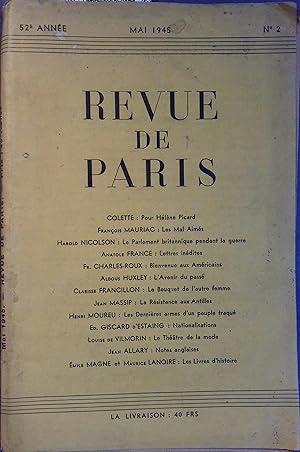 La revue de Paris N° 2 - Mai 1945. Mensuel. Colette, Mauriac, Anatole France, Aldous Huxley, Clar...