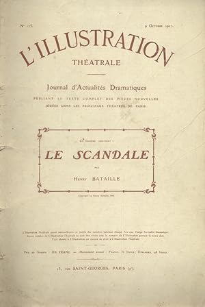 Seller image for L'Illustration thtrale N 125 : Le scandale, pice de Henry Bataille. 9 octobre 1909. for sale by Librairie Et Ctera (et caetera) - Sophie Rosire