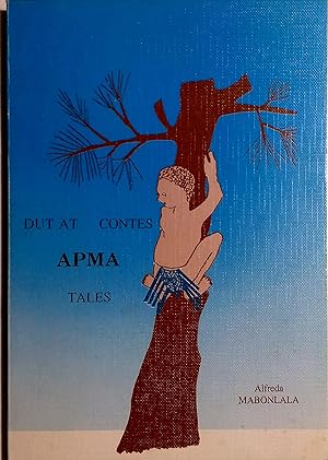 Dut at Apma. Contes Apma. Apma Tales. Edition trilingue de contes du Vanuatu.