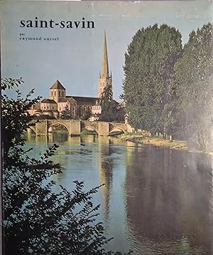 Saint-Savin. Présentation de l'abbatiale. Etude archéologique.