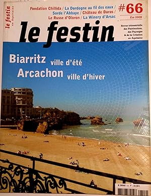 Revue le Festin N° 66 : Biarritz ville d'été, Arcachon ville d'hier. Revue des patrimoines, des p...