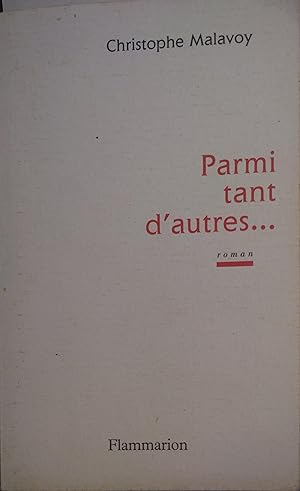 Seller image for Parmi tant d'autres for sale by Librairie Et Ctera (et caetera) - Sophie Rosire