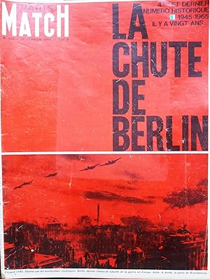 Paris Match N° 828 : 4e et dernier numéro historique 1945 1965 4 : La chute de Berlin. 20 février...