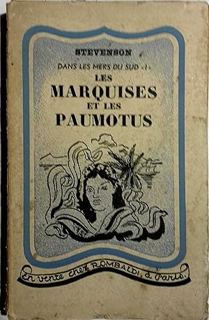 Les Marquises et les Paumotus. (Dans les mers du Sud - I)