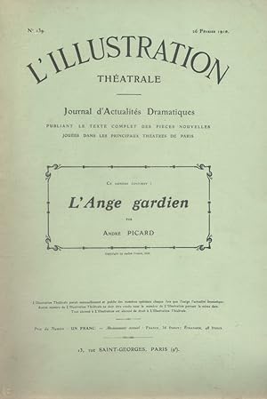 Image du vendeur pour L'Illustration thtrale N 139 : L'ange gardien - 1 Journal anniversaire, pice d'Andr Picard. 26 fvrier 1910. mis en vente par Librairie Et Ctera (et caetera) - Sophie Rosire