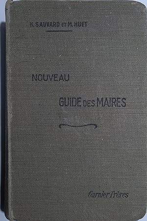 Imagen del vendedor de Nouveau guide des maires, des adjoints, des conseillers municipaux et des secrtaires de mairie. Augment d'un supplment mis  jour au 1er mars 1929. a la venta por Librairie Et Ctera (et caetera) - Sophie Rosire