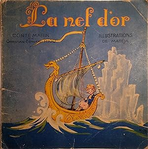 Seller image for Le nef d'or. Conte marin. Vers 1950. for sale by Librairie Et Ctera (et caetera) - Sophie Rosire