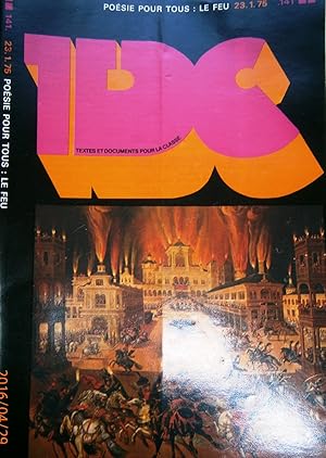 Seller image for Textes et documents pour la classe. N 141 : Posie pour tous : Le feu. 23 janvier 1975. for sale by Librairie Et Ctera (et caetera) - Sophie Rosire