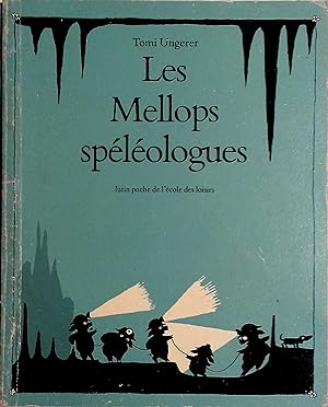 Image du vendeur pour Les Mellops splologues. mis en vente par Librairie Et Ctera (et caetera) - Sophie Rosire