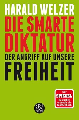 Bild des Verkufers fr Die smarte Diktatur : Der Angriff auf unsere Freiheit zum Verkauf von Smartbuy