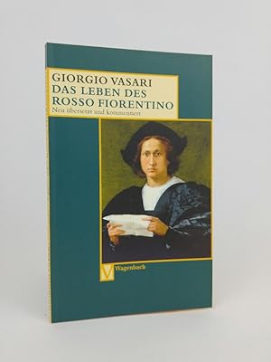 Seller image for Das Leben des Rosso Fiorentino Deutsche Erstausgabe for sale by ANTIQUARIAT Franke BRUDDENBOOKS