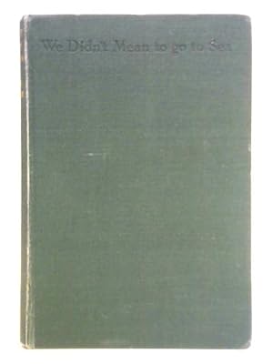 Seller image for We Didn't Mean to Go to Sea for sale by World of Rare Books