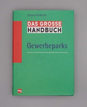 Das grosse Handbuch Gewerbeparks;