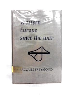 Seller image for Western Europe Since the War: a Short Political History for sale by World of Rare Books
