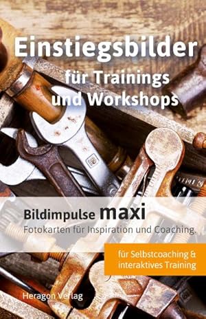 Bild des Verkufers fr Bildimpulse maxi: Einstiegsbilder fr Trainings und Workshops : Fotokarten fr Inspiration und Coaching. zum Verkauf von Smartbuy