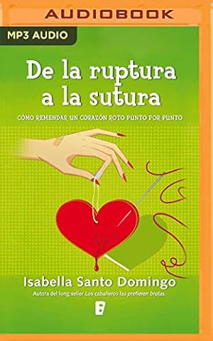 Seller image for De la ruptura a la sutura for sale by WeBuyBooks