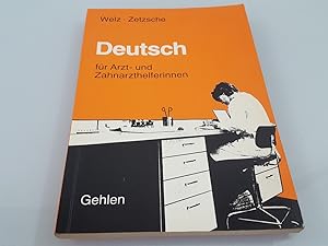 Deutsch für Arzt- und Zahnarzthelferinnen