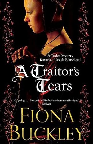 Image du vendeur pour A Traitor's Tears: 12 (An Ursula Blanchard mystery, 12) mis en vente par WeBuyBooks