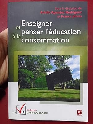 Enseigner et penser l'éducation à la consommation