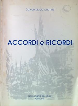 Bild des Verkufers fr Accordi e ricordi zum Verkauf von Librodifaccia