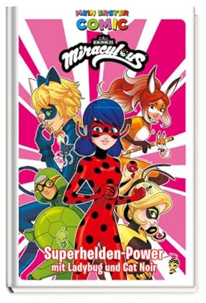 Bild des Verkufers fr Mein erster Comic: Miraculous: Superhelden-Power mit Ladybug und Cat Noir zum Verkauf von Smartbuy