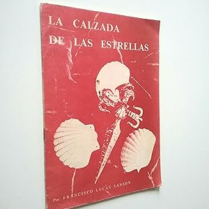 Seller image for La calzada de las estrellas for sale by MAUTALOS LIBRERA